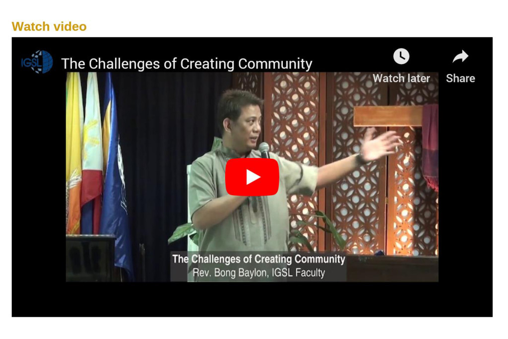The Challenges of Creating CommunityJanuary 23, 2018   |   By Dr. Bong Baylon, IGSL Faculty